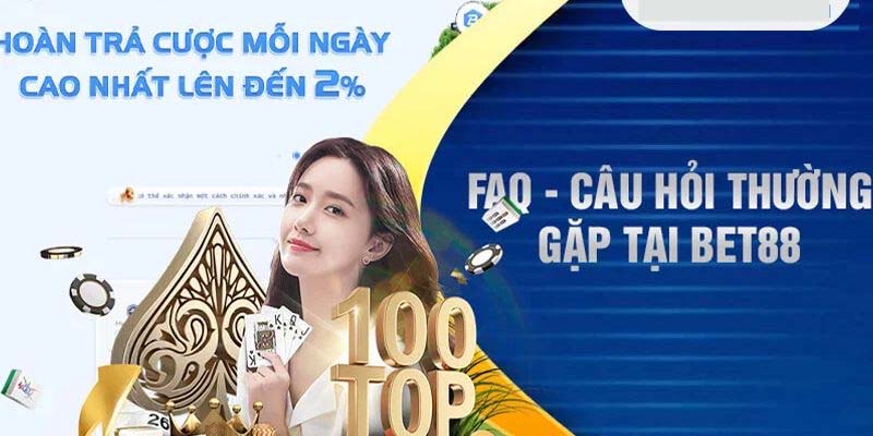 Câu hỏi thường gặp về Bet88 chi tiết nhất